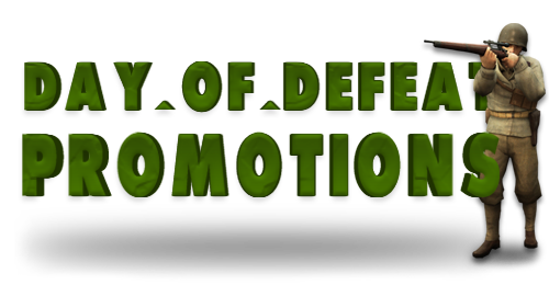 Day of Defeat Division Field Promotions!