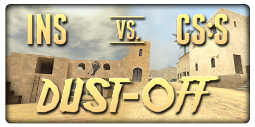 INS & CS:S Dust-Off Weekend Event